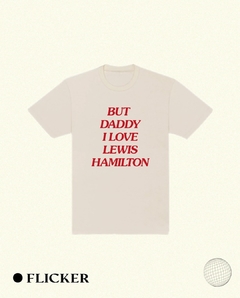 But Daddy I Love Lewis T-Shirt