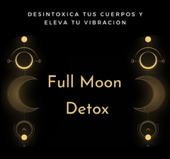 Full Moon Detox Febrero (26/27/28))