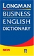 LONGMAN BUSINESS ENGLISH DICTIONARY NEW