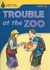 TROUBLE AT THE ZOO - FOUNDATIONS 2