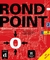ROND-POINT 2 - B1 CD INCLUS