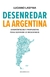 DESENREDAR LA ARGENTINA