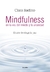 MINDFULNESS EN LA ERA DEL MIEDO Y LA ANSIEDAD