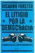 EL LITIGIO POR LA DEMOCRACIA **PROMO**