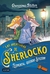 LAS AVENTURAS DE SHERLOCKO - ELEMENTAL , QUERIDO STILTON !