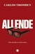 ALLENDE - UNA NOVELA EN CINCO ACTOS