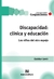 DISCAPACIDAD : CLINICA Y EDUCACION