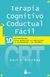 TERAPIA COGNITIVO CONDUCTUAL FACIL