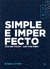 SIMPLE E IMPERFECTO