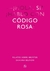 CODIGO ROSA