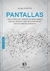 PANTALLAS