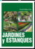 JARDINES Y ESTANQUES