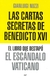 LAS CARTAS SECRETAS DE BENEDICTO XVI **PROMO**