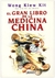 EL GRAN LIBRO DE LA MEDICINA CHINA