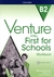 VENTURE INTO FIRST FOR SCHOOLS - WORKBOOK NOVEDAD 2018