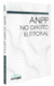 ANPP no Direito Eleitoral