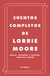 Cuentos completos de Lorrie Moore