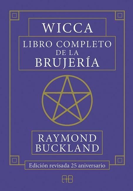 Wicca - Libro completo de la brujería