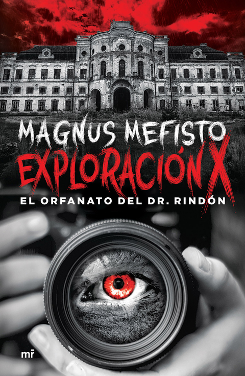 Exploración X - El orfanato del Dr. Rindón