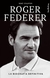 Roger Federer - La biografía definitiva