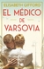 El médico de Varsovia