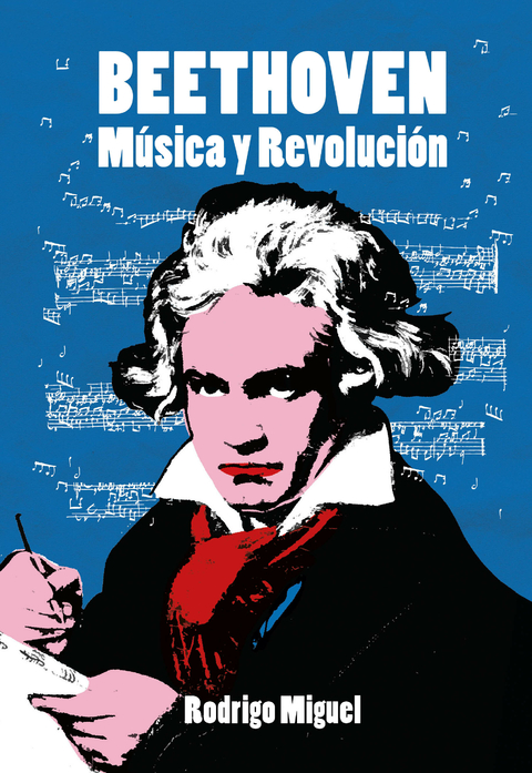 Beethoven - Música y Revolución
