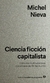 Ciencia ficcion capitalista