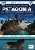 Patagonia: Guía turística de las reservas naturales