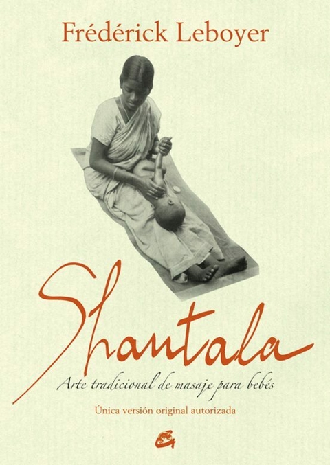 Shantala - Arte tradicional de masaje para bebés