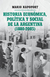 Historia económica, política y social de la Argentina (1880-2003)