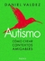 Autismo: Como crear contextos amigables - comprar online