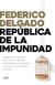 Republica De La Impunidad - comprar online