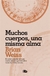 Muchos Cuerpos Una Misma Alma - comprar online