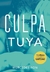 Culpa Tuya (Culpables 2) - comprar online