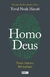 Homo Deus. Breve Historia Del Mañana