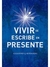 Vivir Se Escribe En Presente - comprar online