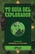 Tu Guía Del Explorador - comprar online