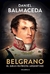 Belgrano-El Gran Patriota Argentino - comprar online