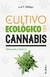 El cultivo ecológico del cannabis