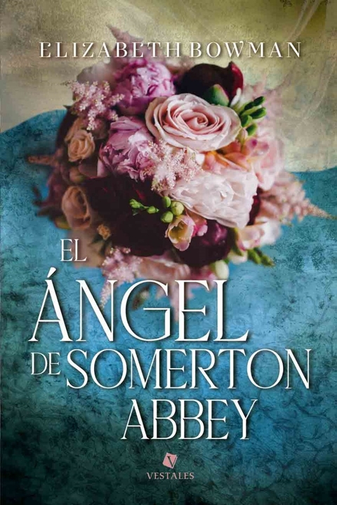 El ángel de Somerton Abbey (PREVENTA + LIBRO DE REGALO)