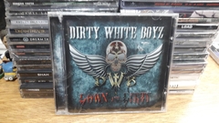 Dirty White Boyz - Down And Dirty