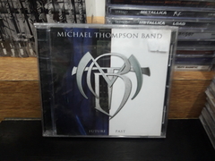 Michael Thompson  Band - Future Past