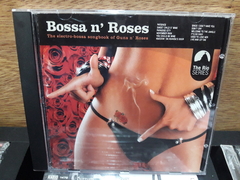 Bossa N' Roses -  The Electro - Bossa Songbook Of Guns N´ Roses