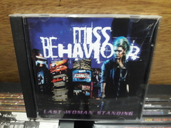 Miss Behaviour - Last Woman Standing