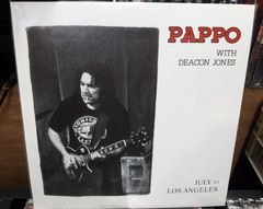 Pappo & Deacon Jones - July 93 Los Angeles 2 Vinilos