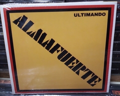 Almafuerte - Ultimando