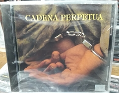 Cadena Perpetua - Cadena Perpetua