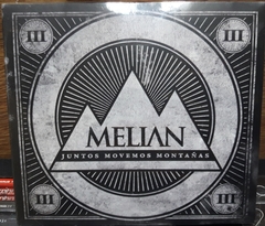 Melian - Juntos Movemos Montañas Digipack