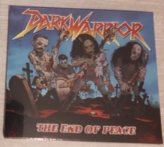 Dark Warrior - The end of Peace