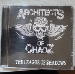 Architects Of Chaoz - The League Of Shadows